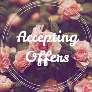 Accepting all reasonable offers!